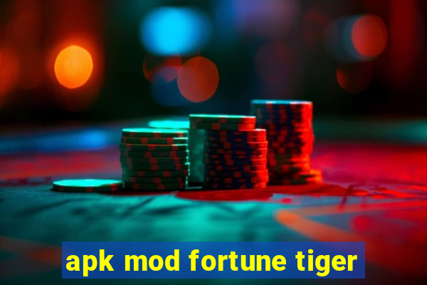 apk mod fortune tiger